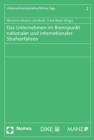 Image for Das Unternehmen im Brennpunkt nationaler und internationaler Strafverfahren