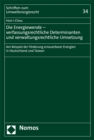 Image for Die Energiewende - Verfassungsrechtliche Determinanten Und Verwaltungsrechtliche Umsetzung