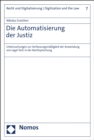 Image for Die Automatisierung Der Justiz