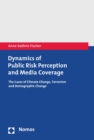 Image for Dynamics of Public Risk Perception and Media Coverage