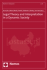 Image for Legal Theory and Interpretation in a Dynamic Society