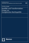 Image for Konflikt und Transformation: Essays zur Europaischen Rechtspolitik