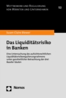 Image for Das Liquiditatsrisiko in Banken