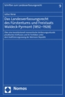 Image for Das Landesverfassungsrecht des Furstentums und Freistaats Waldeck-Pyrmont (1852-1928)