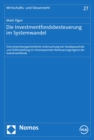 Image for Die Investmentfondsbesteuerung im Systemwandel