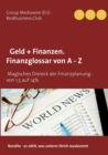 Image for DB Geld + Finanzen. Finanzglossar von A - Z : Das Magische Dreieck der Finanzplanung - von 1,5 auf 14%
