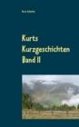 Image for Kurts Kurzgeschichten Band II