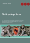 Image for Die Ursprunge Berns