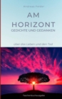 Image for Am Horizont Gedichte und Gedanken