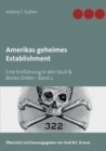 Image for Amerikas geheimes Establishment : Eine Einf?hrung in den Skull &amp; Bones-Orden