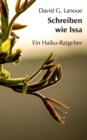 Image for Schreiben wie Issa : Ein Haiku-Ratgeber