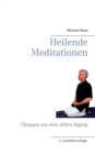 Image for Heilende Meditationen