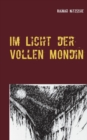 Image for Im Licht der Vollen Mondin : Fantastisch-magische Geschichten. Ruf der Mondin 2.