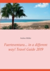 Image for Fuerteventura... in a different way! Travel Guide 2019