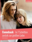 Image for Comeback (Ladies Edition) : In 7 Schritten zuruck zur grossen Liebe