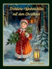 Image for Froehliche Weihnachten mit dem Christkind