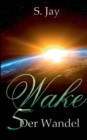 Image for Wake 5 - Der Wandel