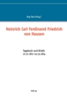 Image for Heinrich Carl Ferdinand Friedrich von Hausen : Tagebuch und Briefe 01.01.1812-02.02.1814