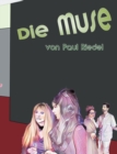 Image for Die Muse : ein Grafik Roman von Paul Riedel