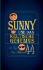 Image for Sunny und das keltische Geheimnis : Sunny Special