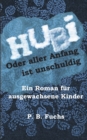 Image for Hubi oder aller Anfang ist unschuldig