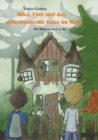 Image for Mika, Finn und das geheimnisvolle Haus im Wald