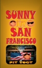 Image for Sunny in San Francisco : Die grossen Abenteuer des kleinen Sunny
