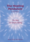 Image for The Healing Pendulum in the Matrix