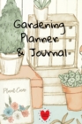 Image for Gardening Planner &amp; Journal : Calendar, Diary, Notebook for 4 Months With Timetable, Temperature, Water Supply, Bulb &amp; Plant Shopping List With Cost Calculation