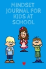 Image for Mindset Journal For Kids At School