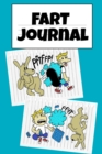 Image for Fart Book Journal : Funny Farting Journaling Notebook To Write In - Temper Tantrum Gag Gift For Tempered Kids - Fun Birthday Gift For Children Who Love Poopy Toilet Experiences from Dad