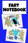 Image for Fart Book Notebook : Funny Farting Journal To Write In - Temper Tantrum Joke Gift For Tempered Children - Fun Birthday Gift From Dad For Kids Who Love Poopy Toilet Adventures