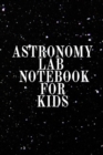 Image for Astronomy Lab Notebook for Kids