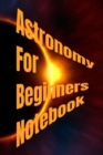 Image for Astronomy For Beginners Notebook