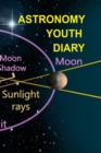 Image for Astronomy Youth Diary