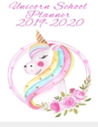 Image for Unicorn School Planner 2019-2020 : Daily, Weekly, Yearly Academic Home Schooling Organizer For Fabulous Girls - Magical Agenda for Class Schedule, Goals, Inspirational &amp; Motivational Quotes, Notes, To