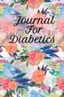 Image for Journal For Diabetics : Glucose Monitoring Log Record Book For 2 Years - Blood Sugar Levels - Professional &amp; Discreet Food Journal To Record Sugar Level Readings - 6x9 Inches, 120 Pages - Grams Carb, 