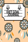 Image for Diet Goal Journal : Undated Goals &amp; Tasks Planning Journaling Pages To Write In Daily, Weekly, Monthly &amp; Yearly Dieting &amp; Weigh Loss Goals - 120 Pages 6x9 Inches For Planning Achievements, Tasks, Prio
