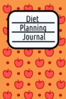 Image for Diet Planning Journal : Un-dated Journal Notebook - Weigh Loss Goal Planner - 120 Pages 6 x 9 Inches Dieting Diary To Write In Secret Plan Of Action