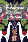 Image for Gestational Diabetes Journal : Blood Glucose Meal Planner Journal With Cute Unicorn Print, 120 Pages, 6 x 9, Easy Daily Tracker Diabetic Sugar Food Record Book