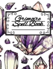 Image for Grimoire Spell Book : Wicca Spells of Shadows for Wiccans, Witches &amp; Magical Practitioners - Purple Witchery Journal To Write In The Secret Grammar Of Magic, Potions &amp; Rituals - Paperback Journaling N