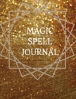 Image for Magic Spell Journal : New Moon &amp; Full Moon Intentions Journaling Notebook - Grimoire Spell Book For Witchery &amp; Magic - 8.5 x 11, 4 Months, Magick Candles Print Cover