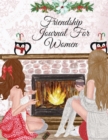 Image for Friendship Journal For Women : Every Brunette Needs A Blonde Best Friend Composition Notebook For Besties - BFF Long Distance Soul Sisters Diary To Write In Quotes, Ideas, Memoires - You Are My Person