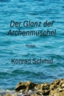 Image for Der Glanz Der Archenmuschel