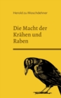 Image for Die Macht der Krahen und Raben