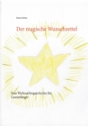 Image for Der magische Wunschzettel : Eine Weihnachtsgeschichte fur Leseanfanger