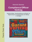 Image for Compliance Officer Vertrage : Mustervertrage, Garantenstellung und Muster zur Abgrenzung von Verantwortung in Vertragen