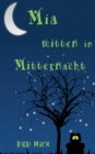 Image for Mia mitten in Mitternacht