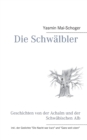 Image for Die Schwalbler : Geschichten von der Achalm und der Schwabischen Alb