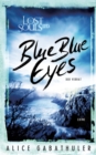 Image for Blue Blue Eyes : Lost Souls Ltd.